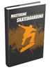 Thumbnail Mastering Skateboarding Ebook