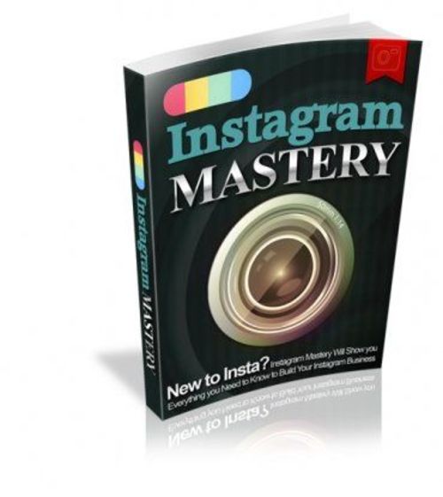 Product picture Instagram Mastery 2017 Ebook MRR